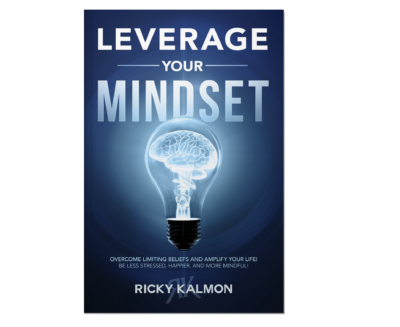 Leverage Your Mindset - Hardcover Book - Signed Copy